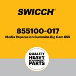 Media Reparación Cummins Big Cam 855 855100-017