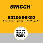 Oruga-de-hule---goma-para-Mini-Cargador-B320X86X52
