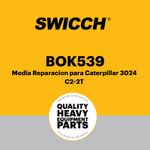 Media-Reparacion-para-Caterpillar-3024-C2-2T-BOK539