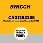 Media Reparación para Caterpillar 3046 CAD1283295