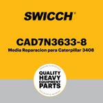 Media Reparación para Caterpillar 3408 CAD7N3633-8
