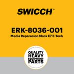 Media-Reparacion-Mack-E7-E-Tech-ERK-8036-001