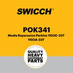 Media-Reparacion-Perkins-1103C-33T-1103A-33T-POK341