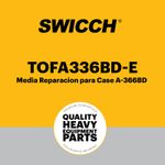Media-Reparacion-para-Case-A-366BD-TOFA336BD-E